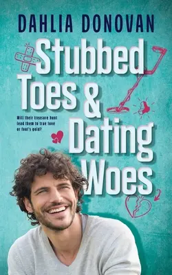 Zapíchnuté prsty a potíže s randěním - Stubbed Toes and Dating Woes