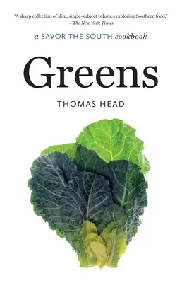 Zelení: Kuchařka Savor the South - Greens: A Savor the South Cookbook