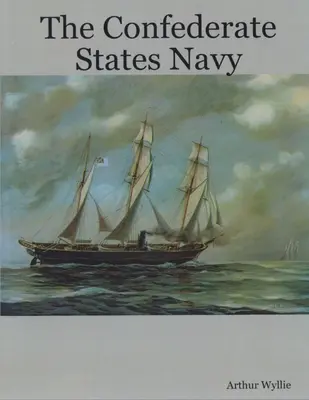 Námořnictvo Konfederovaných států - The Confederate States Navy