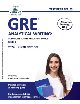 GRE Analytical Writing: Řešení skutečných témat esejí - kniha 2 - GRE Analytical Writing: Solutions to the Real Essay Topics - Book 2