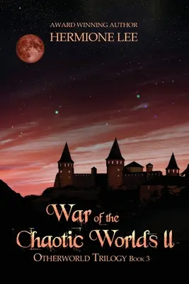 Válka chaotických světů II - War of the Chaotic Worlds II