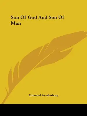 Syn Boží a syn člověka - Son Of God And Son Of Man