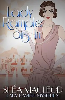 Lady Rampleová sedí - Lady Rample Sits In