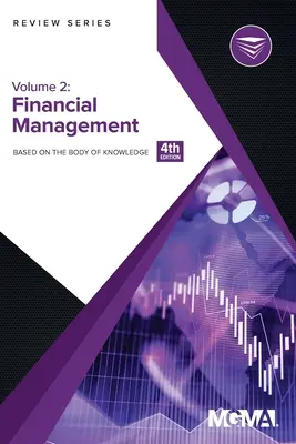 Přehledová řada Body of Knowledge: Finanční řízení - Body of Knowledge Review Series: Financial Management