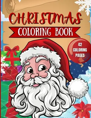 Vánoční omalovánky pro děti: 42 vánočních omalovánek pro děti - Christmas Coloring Book for Kids: 42 Christmas Coloring Pages for Kids