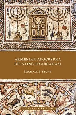 Arménské apokryfy týkající se Abraháma - Armenian Apocrypha Relating to Abraham
