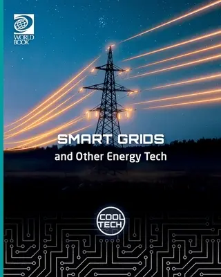 Cool Tech 2: Chytré sítě a další energetické technologie - Cool Tech 2: Smart Grids and Other Energy Tech