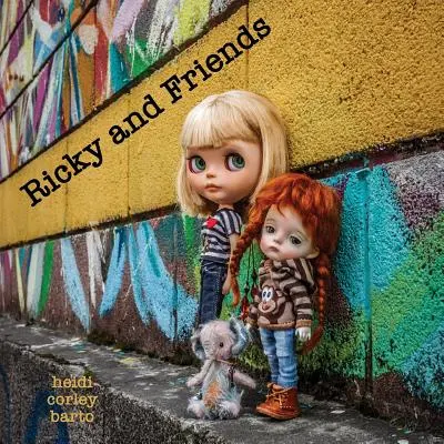 Ricky a přátelé: Rozhovory, které vedu se svými panenkami - Ricky and Friends: Conversations I have with my dolls