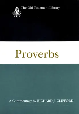 Přísloví: A Commentary - Proverbs: A Commentary