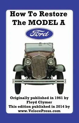Jak restaurovat model a Ford - How to Restore the Model a Ford
