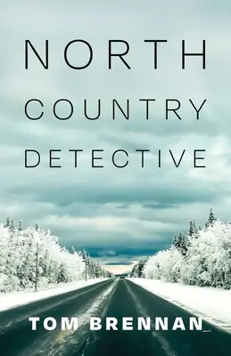 Detektivka ze severu země - North Country Detective