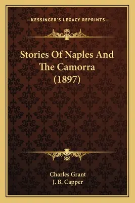 Příběhy z Neapole a Camorry (1897) - Stories Of Naples And The Camorra (1897)
