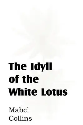 Idyla o bílém lotosu - The Idyll of the White Lotus