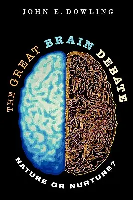 Velká debata o mozku: Příroda, nebo výchova? - The Great Brain Debate: Nature or Nurture?
