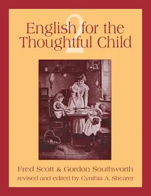 Angličtina pro přemýšlivé děti 2. díl - English for the Thoughtful Child Volume 2