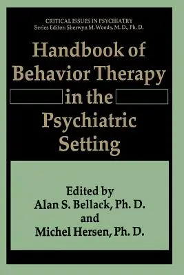 Příručka behaviorální terapie v psychiatrickém prostředí - Handbook of Behavior Therapy in the Psychiatric Setting