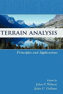 Analýza terénu: Principy a aplikace - Terrain Analysis: Principles and Applications