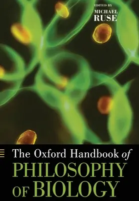 Oxfordská příručka filozofie biologie - The Oxford Handbook of Philosophy of Biology