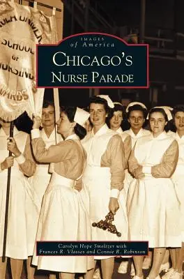 Chicagská přehlídka zdravotních sester - Chicago's Nurse Parade
