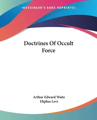 Učení o okultní síle - Doctrines Of Occult Force