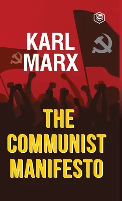 Komunistický manifest - The Communist Manifesto