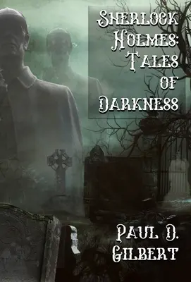 Sherlock Holmes: Příběhy temnoty - Sherlock Holmes: The Tales of Darkness