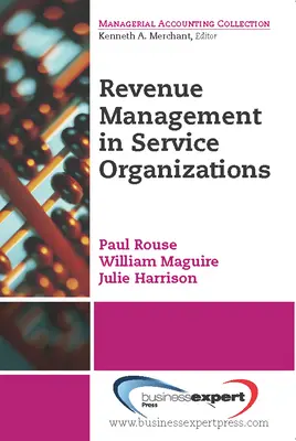 Řízení příjmů pro organizace služeb - Revenue Management for Service Organizations