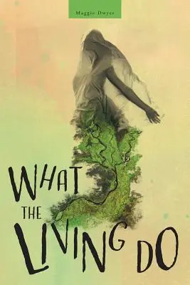 Co dělají živí - What the Living Do