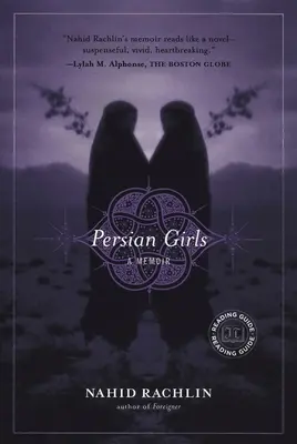 Perské dívky: A Memoir - Persian Girls: A Memoir