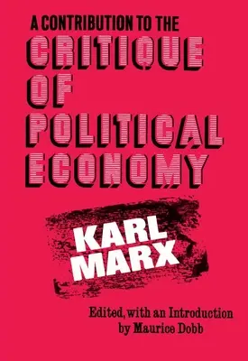 Příspěvek ke kritice politické ekonomie - A Contribution to the Critique of Political Economy