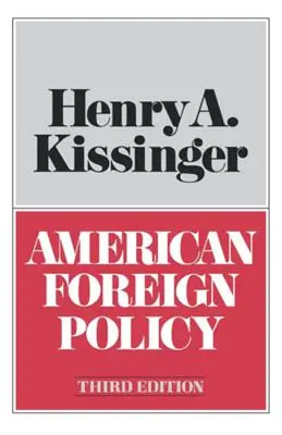 Americká zahraniční politika, třetí vydání - American Foreign Policy Third Edition
