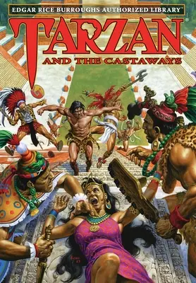 Tarzan a trosečníci: Edgar Rice Burroughs Autorizovaná knihovna - Tarzan and the Castaways: Edgar Rice Burroughs Authorized Library