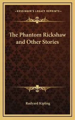 Přízračná rikša a jiné příběhy - The Phantom Rickshaw and Other Stories