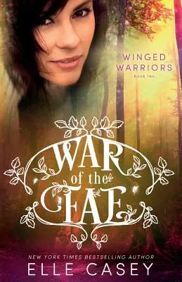 Válka fae (kniha 10, Okřídlení bojovníci) - War of the Fae (Book 10, Winged Warriors)