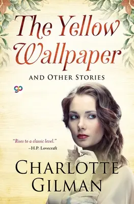 Žlutá tapeta a jiné příběhy - The Yellow Wallpaper and Other Stories