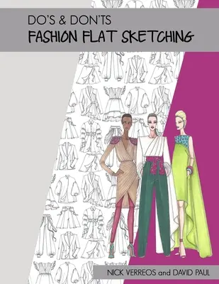 Co dělat a nedělat při skicování módních ploch - Do's & Don'ts of Fashion Flat Sketching
