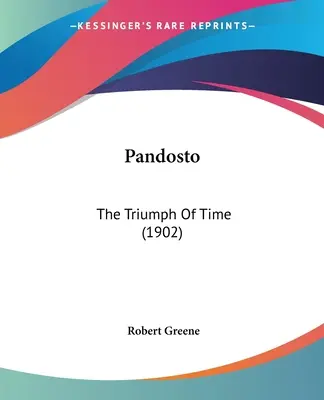 Pandosto: Triumf času (1902) - Pandosto: The Triumph Of Time (1902)