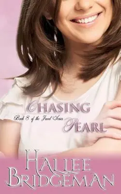 Honba za perlou: Série The Jewel: kniha 8 - Chasing Pearl: The Jewel Series Book 8