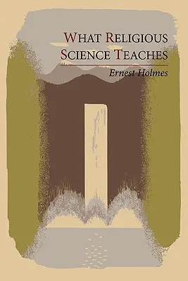 Co učí náboženská věda - What Religious Science Teaches