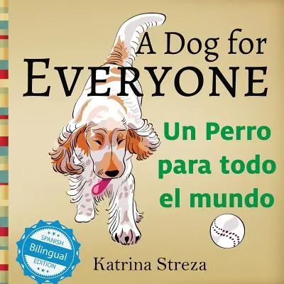 Pes pro každého / Un perro para todo el mundo - A Dog for Everyone / Un perro para todo el mundo