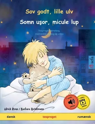 Sov godt, lille ulv - Somn uşor, micule lup (dánsky - rumunsky) - Sov godt, lille ulv - Somn uşor, micule lup (dansk - rumnsk)