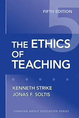 Etika vyučování - The Ethics of Teaching