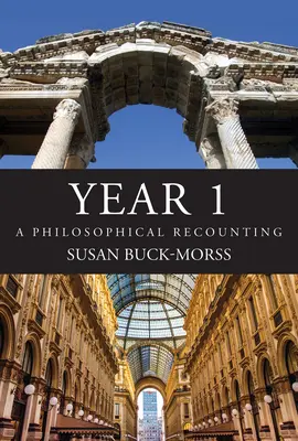 Rok 1: Filozofické vyprávění - Year 1: A Philosophical Recounting