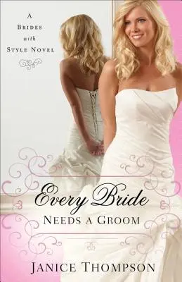 Každá nevěsta potřebuje ženicha - Every Bride Needs a Groom