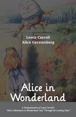Alenka v říši divů Dramatizace knih Lewise Carrolla „Alenčina dobrodružství v říši divů“ a „Skrz zrcadlo““ - Alice in Wonderland A Dramatization of Lewis Carroll's Alice's Adventures in Wonderland
