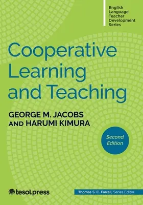 Kooperativní učení a vyučování, druhé vydání - Cooperative Learning and Teaching, Second Edition