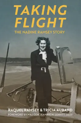 Taking Flight: Příběh Nadine Ramseyové - Taking Flight: The Nadine Ramsey Story