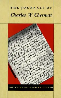 The Journals of Charles W. Chesnutt (Deníky Charlese W. Chesnutta) - The Journals of Charles W. Chesnutt
