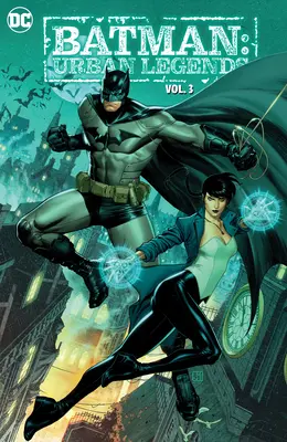 Batman: Městské legendy Vol. 3 - Batman: Urban Legends Vol. 3