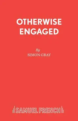 Jinak angažovaní - Otherwise Engaged